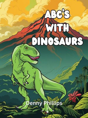 cover image of ABC's With Dinosaurs